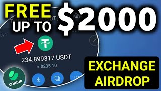 100% Free USDT $200 Potential Airdrop | New Exchange CoinUp - CLAIM NOW.