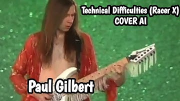 Paul Gilbert - Technical Difficulties (Racer X) | COVER AI