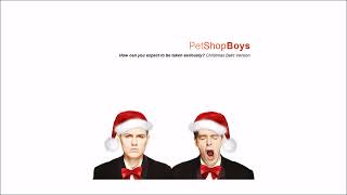 PSB - How Can You Expect To Be Taken Seriously? (Christmas Bells Version)