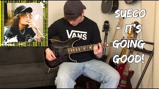 It's Going Good! - Sueco (Guitar Cover With Tabs In Description)