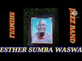 ESTHER SUMBA WASWA -- BY SHIMULI JAZZ BAND
