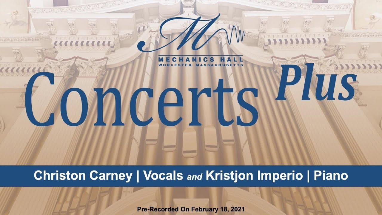 Christon Carney, Vocals & Kristjon Imperio, Piano at Mechanics Hall