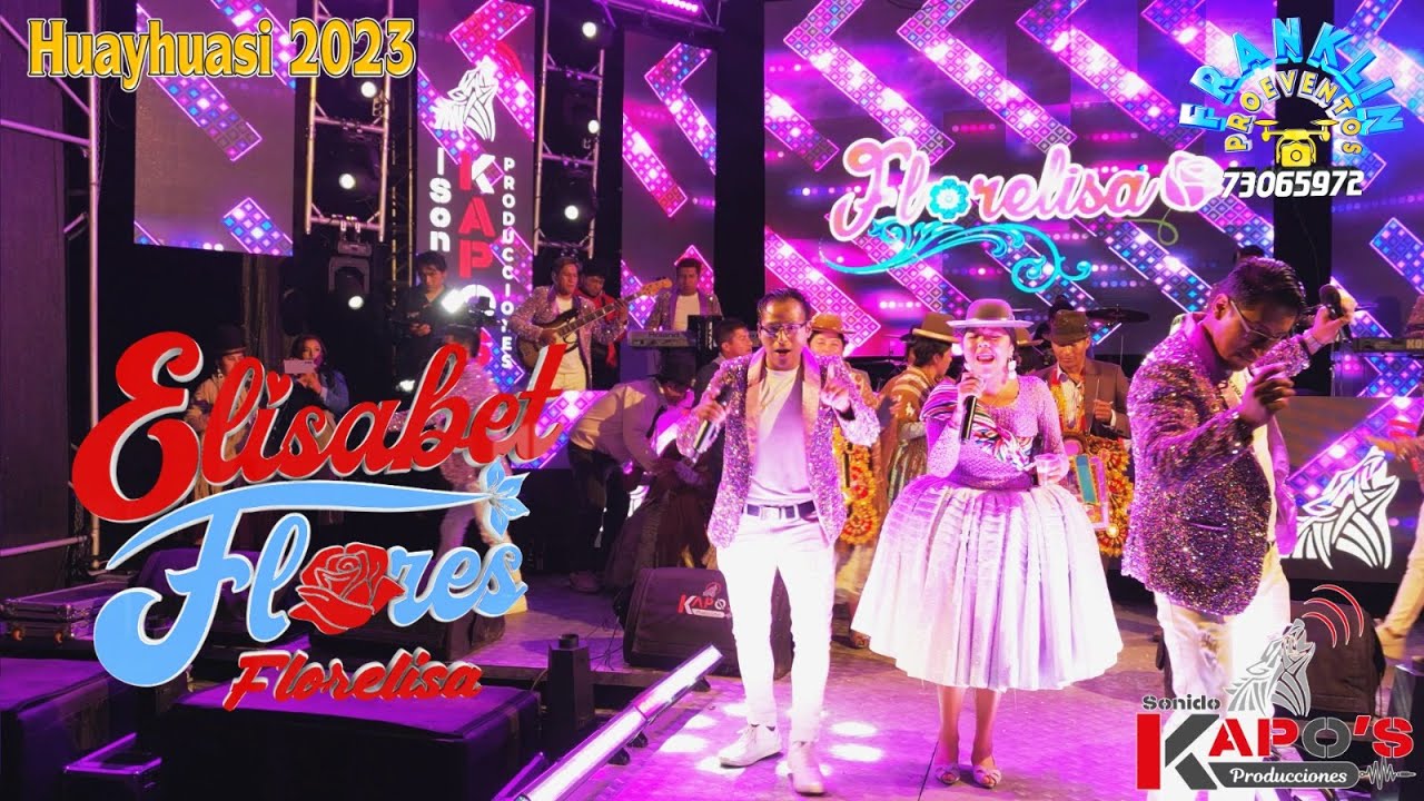 ELISABET FLORES FLORELISA EN VIVO HUAYHUASI 2023 #2