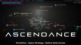 Ascendance Torchdrives Space Strategy Explained Before Early Access Neon Arcade News Special