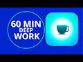 60 Minute Focus Timer - Deep Work Session