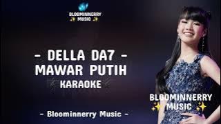 Della (Prabumulih) - Mawar Putih Karaoke || Della Da7 - Mawar Putih Karaoke