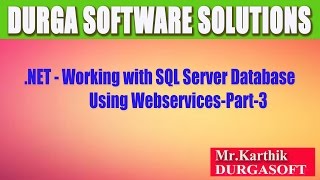 .Net-Working with SQL Server Database Using Webservices-Part 3