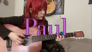 Paul - Big Thief Cover