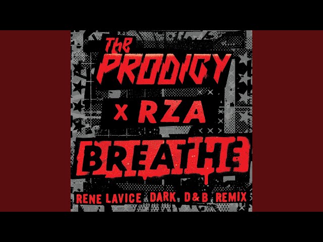 Breathe (feat. RZA) (René LaVice Dark D & B Remix)