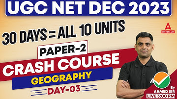 UGC NET Geography Online Classes #3 | UGC NET Geography By Ahmed Sir