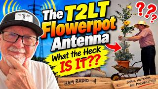 The T2LT aka Flower Pot Antenna.  What IS IT??