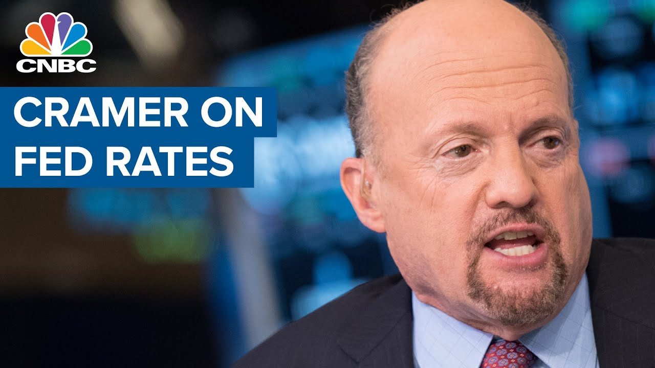 Jim Cramer on why he thinks the Fed can let rates go a little higher ...