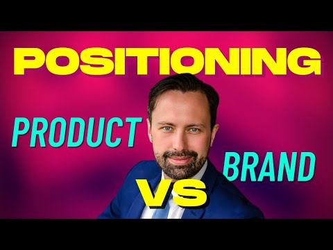 Product Positioning Vs.
