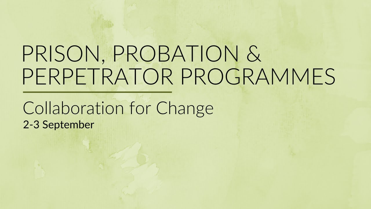 Day 2 WWP EN Annual Conference 2020: Perpetrator Work in the Prison ...