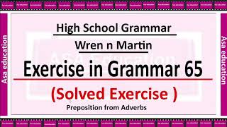 Exercise 65 | English Grammar - Wren & Martin | High School English Grammar & Composition