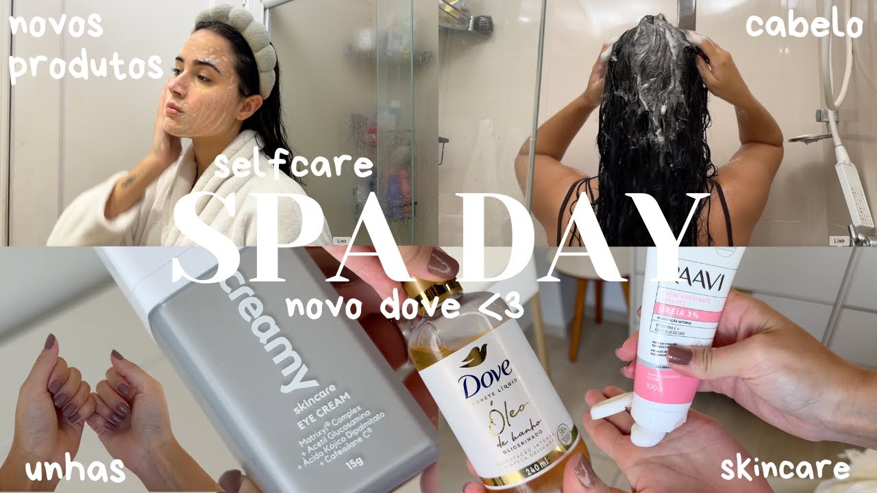 fiz um SPA DAY em casa ♡ unhas, cabelo, skin care, novo óleo dove etc. 🌷💗✨