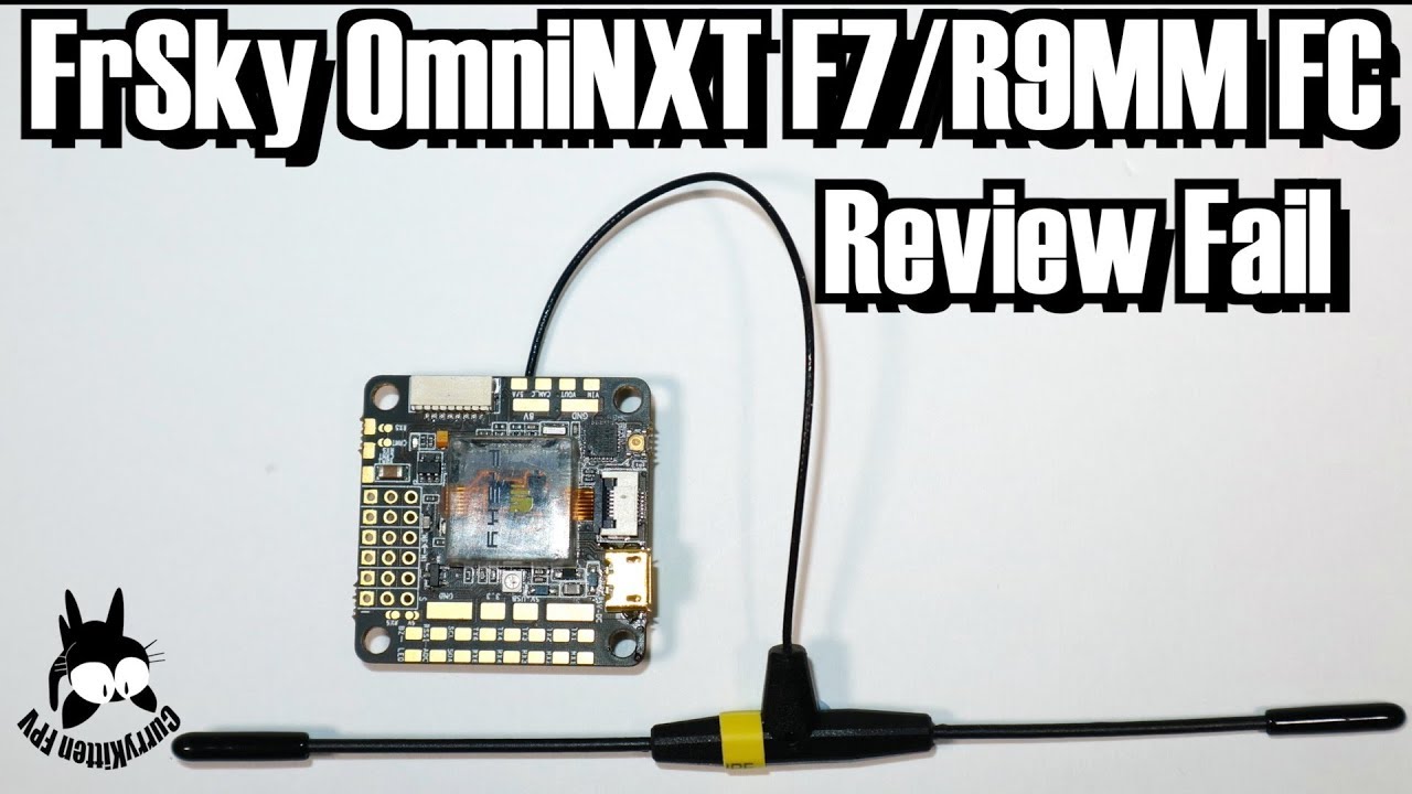 FrSky OmniNXT F7 with R9MM review fail, but with some good news to come ...