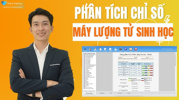 Cách Đọc Các Chỉ Số Máy Phân Tích Lượng Tử Sinh Học Đơn Giản | Sử Dụng Máy Lượng Tử | Thành Partner