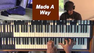 Video thumbnail of "Made A Way Organ"