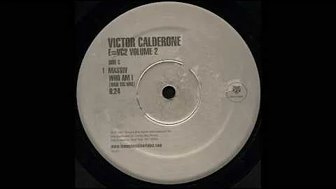 Who Am i Massiv Victor Calderone's (High Tec Mix)