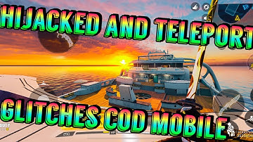 Hijacked and teleport glitch cod mobile