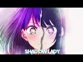 ★Oshi no ko★ Akane - Shadow Lady - [Edit]