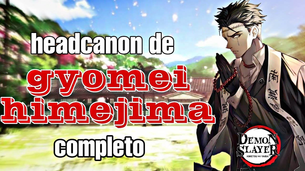 Gyomei Himejima||Roleyplay completo||Hanabi.kuzo 🌻