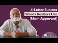 Unlocking Real Estate Success: 7 Powerful &#39;Not So Bad&#39; Four-Letter Words for Realtors