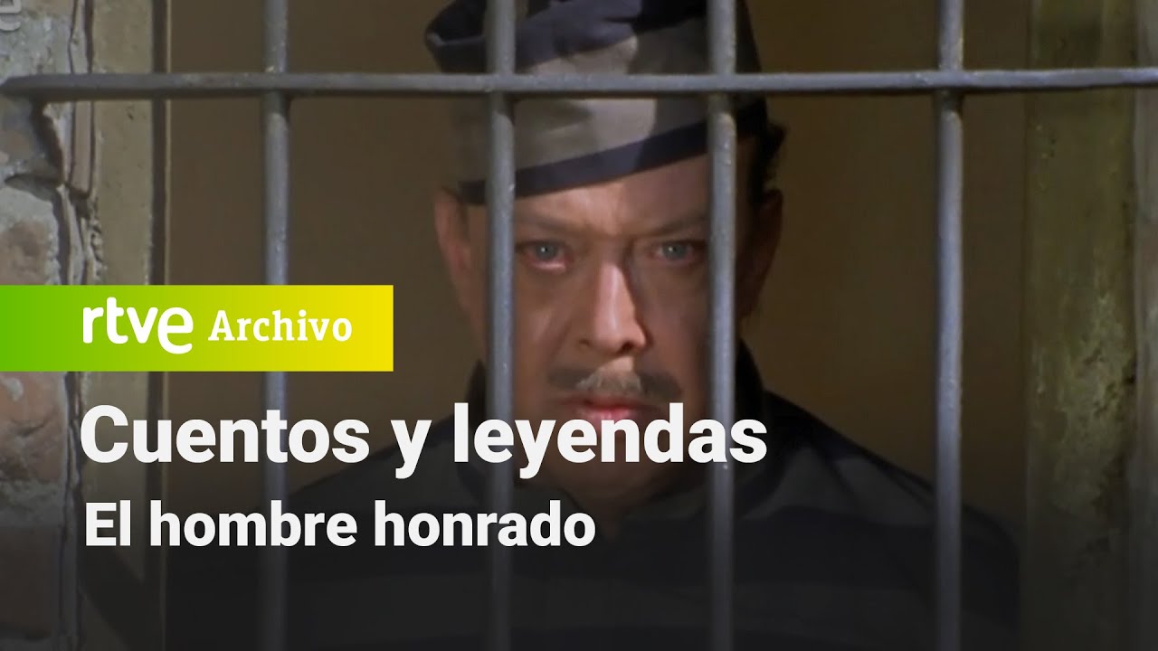 Cuentos y leyendas: El hombre honrado | RTVE Archivo