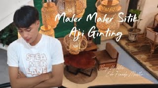Maler Maler Sitik - Aji Ginting - Lagu Karo Terbaru 2024