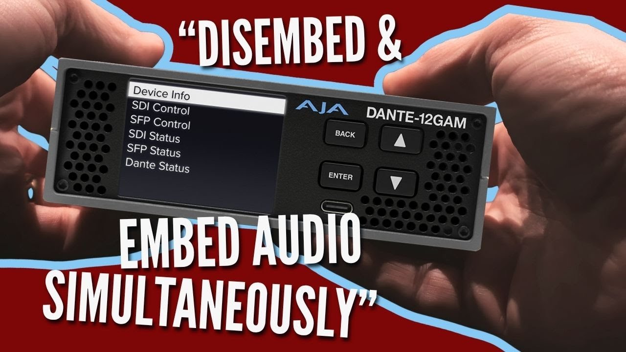Dante Meets SDI: How the AJA Dante-12GAM Solves Multi-Location AV