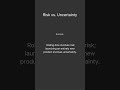 Risk vs Uncertainty