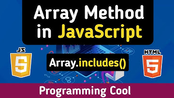 Array Includes method in JavaScript | JavaScript Tutorial For Beginners