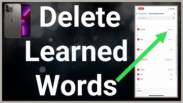 How To Remove Learned Words From iPhone Keyboard