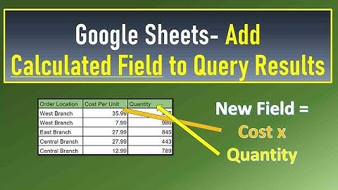Google Sheets Add Calculated Field to Query Results