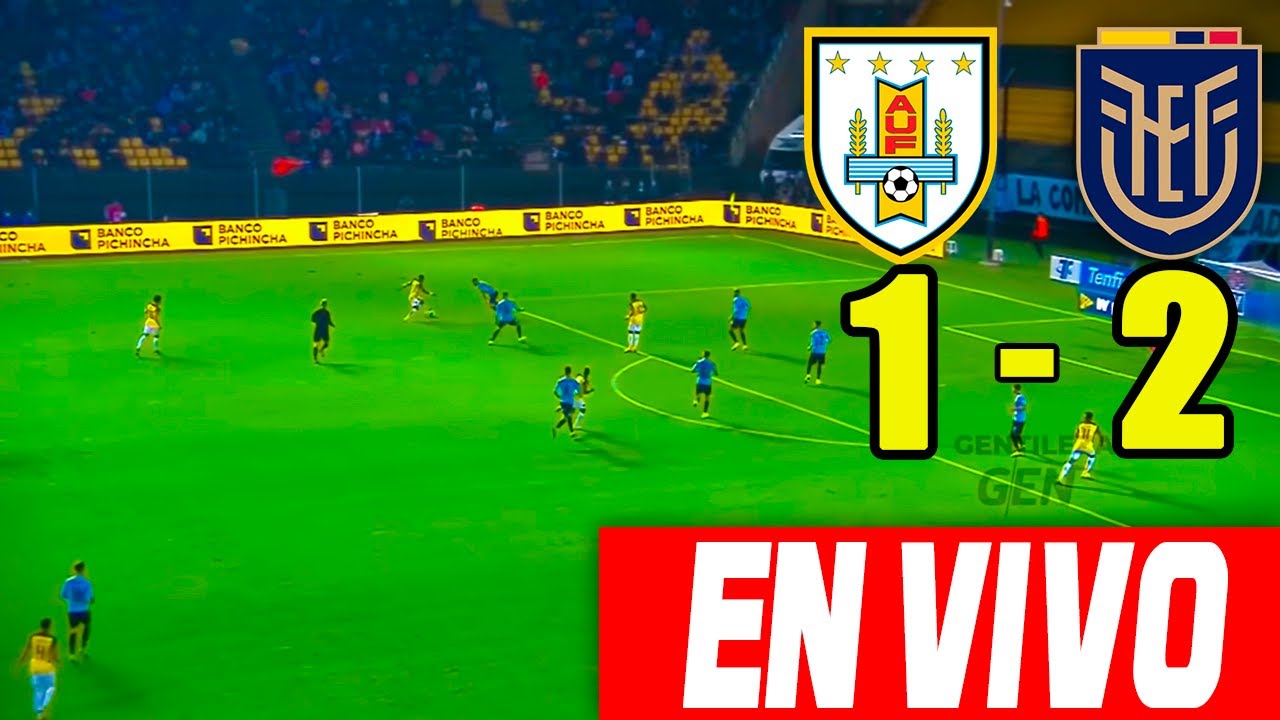EN VIVO URUGUAY vs ECUADOR(12) ELIMINATORIAS SUDAMERICANAS 2023