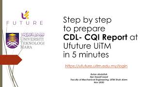 Step by step CDL- CQI Report at Ufuture UiTM in 5 minutes screenshot 5