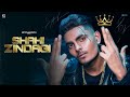 Shahi zindagi  sagar pop official micheal  showkidd  punjabi song 2022  geet mp3