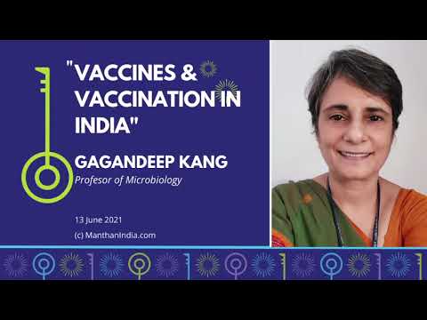 “VACCINES & VACCINATION IN INDIA”: Manthan w Prof. GAGANDEEP KANG [Subs in Hindi & Telugu]