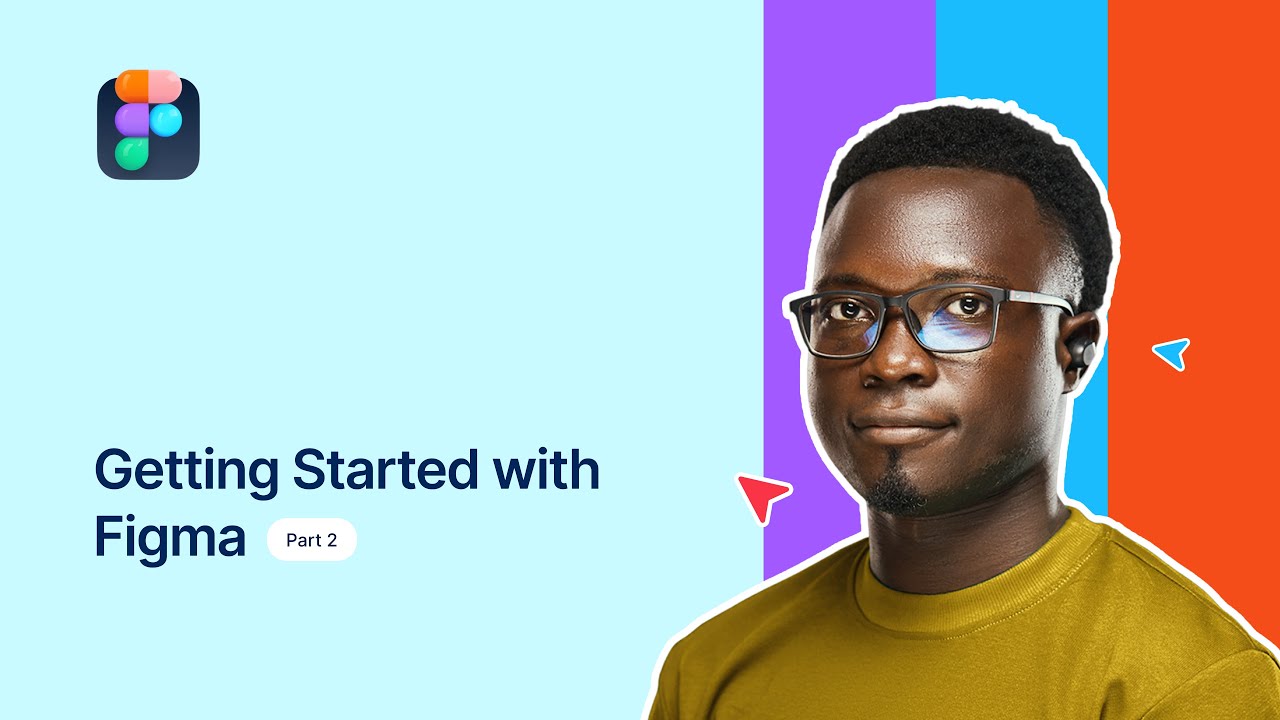 Getting Started with Figma - Part 2