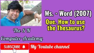 How to use the Thesaurus? | Ms. - Word (2007) | The S N Computer Academy