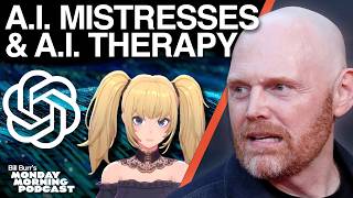 Bill Burr on Cheating with A.I. and A.I. Therapy