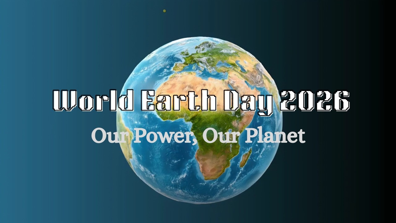 World Earth Day 2026 - Our Power, Our Planet - YouTube