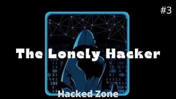 The Lonely Hacker | Tutorial missions | Hindi Gameplay | Part 3