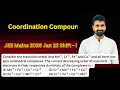 Consider the transition metal ions Mn+3,Cr+3,Fe+3 and Co+3 and all form low spin octahedral complex