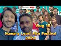 Aua baloch  vlog 18  humara lyari film festival 2024