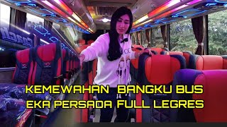 FASILITAS MEWAH BUS EKA PERSADA