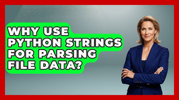 Why Use Python Strings For Parsing File Data? - Python Code School