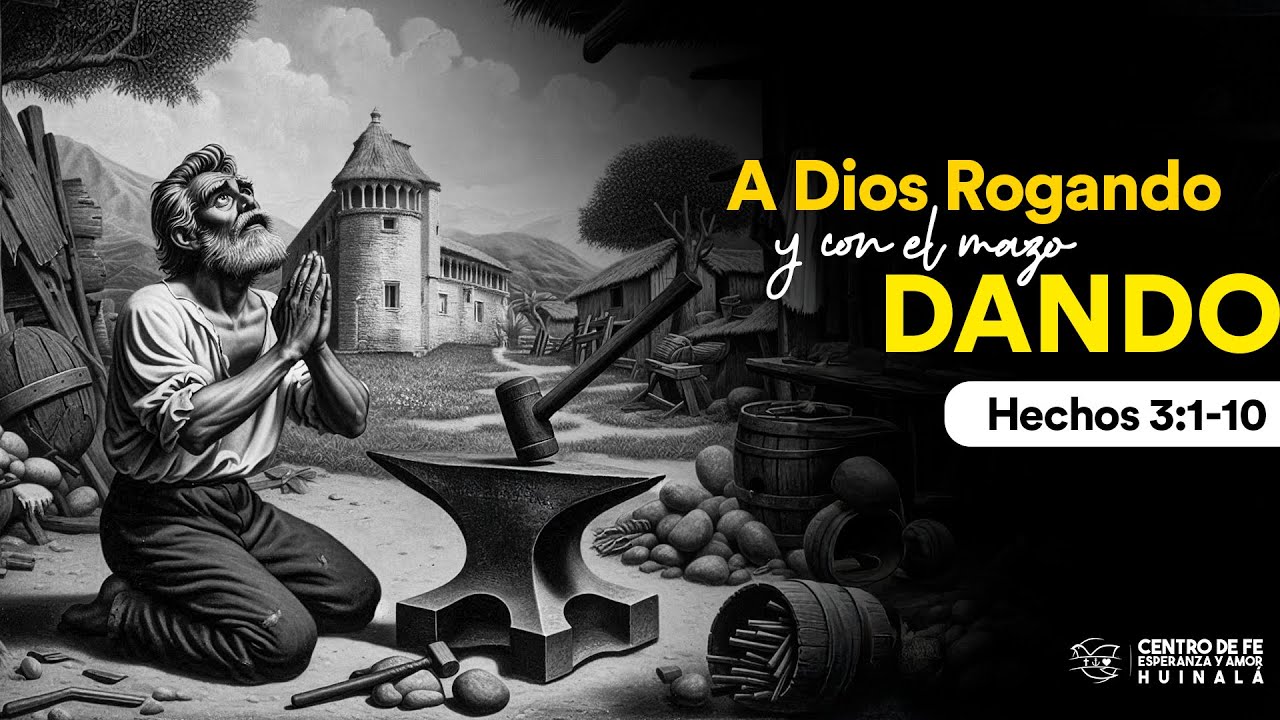Ps. Eliasib Mtz - A DIOS rogando y con el MAZO DANDO # ...