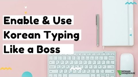 How to enable Korean Keyboard in Windows 10